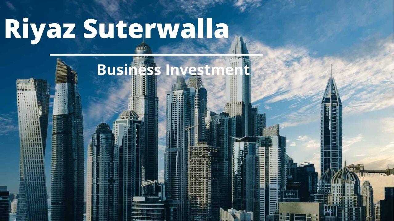 Riyaz Suterwalla | Business & Investment Services