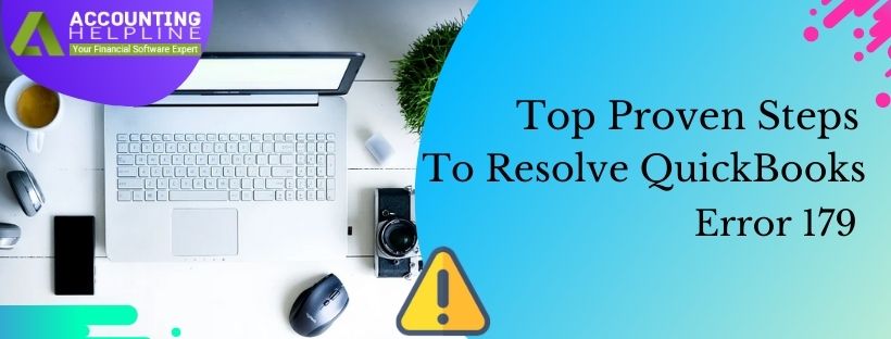 Proven Steps to Resolve QuickBooks Error 179