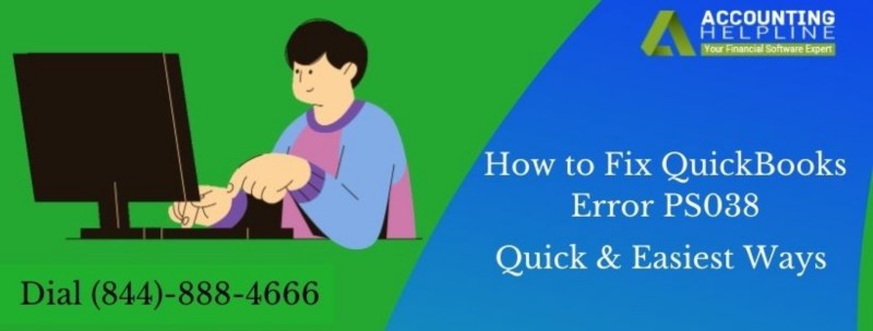 Quick & Easiest Ways To Fix QuickBooks Error PS038
