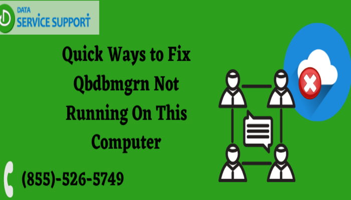 Easy way to fix Qbdbmgrn Not Running On This Computer