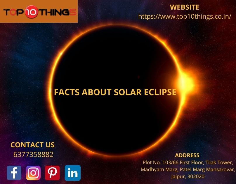 Facts About Solar Eclipse