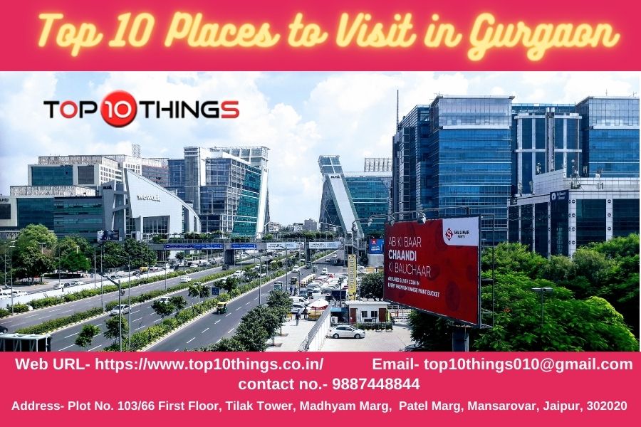 10 Best Places to Visit in Gurgaon