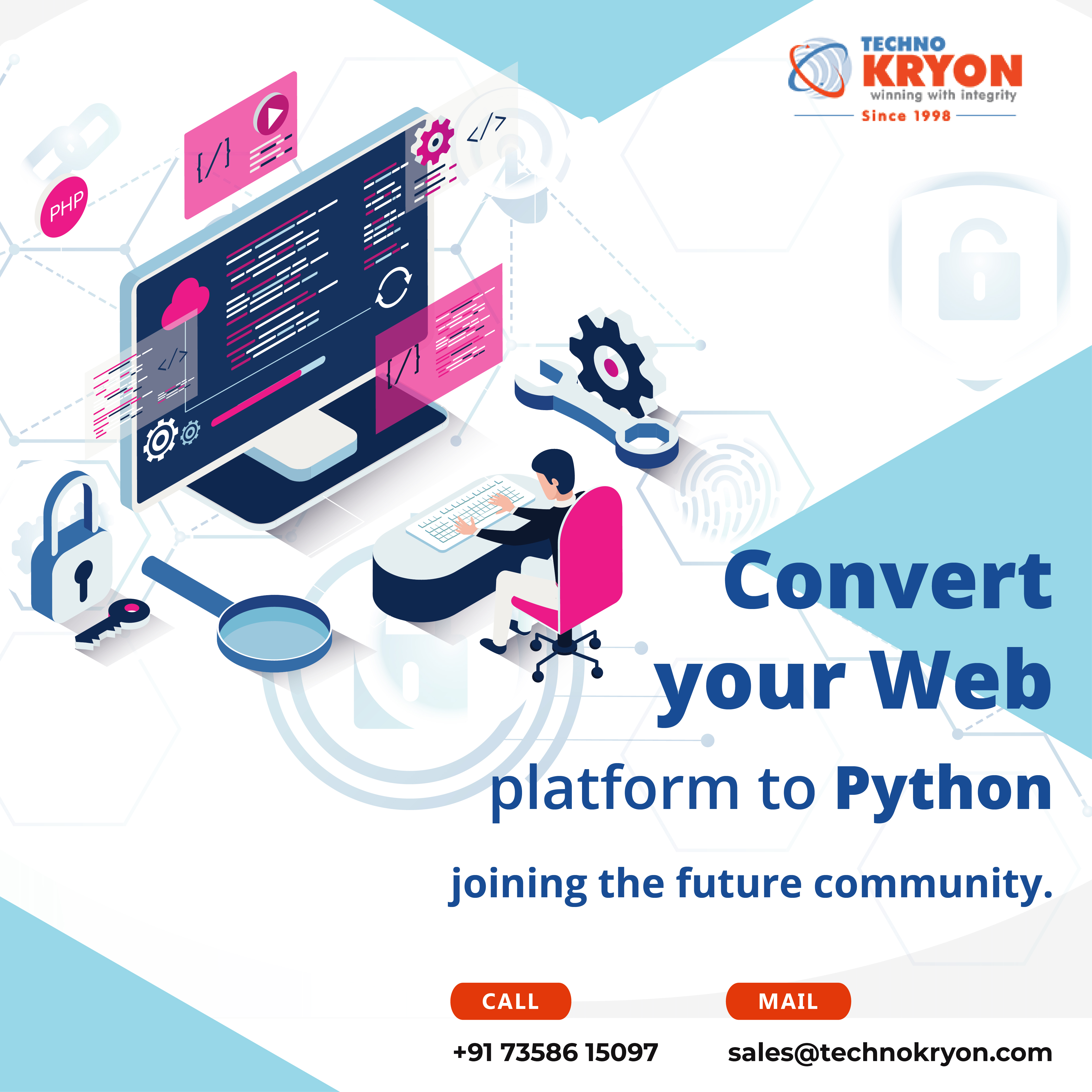 Convert your web platform to Python joining the future community.