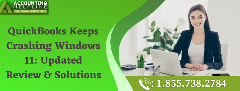 QuickBooks Keeps Crashing Windows 11: Updated Review & Solutions