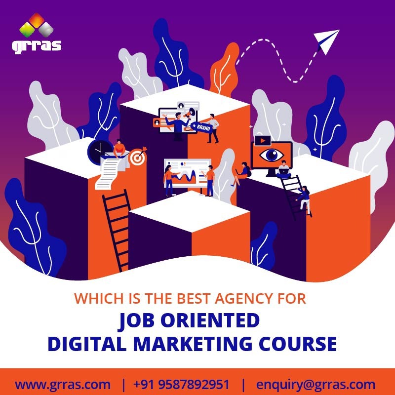 Which Is The Best Agency For Job Oriented Digital Marketing Course