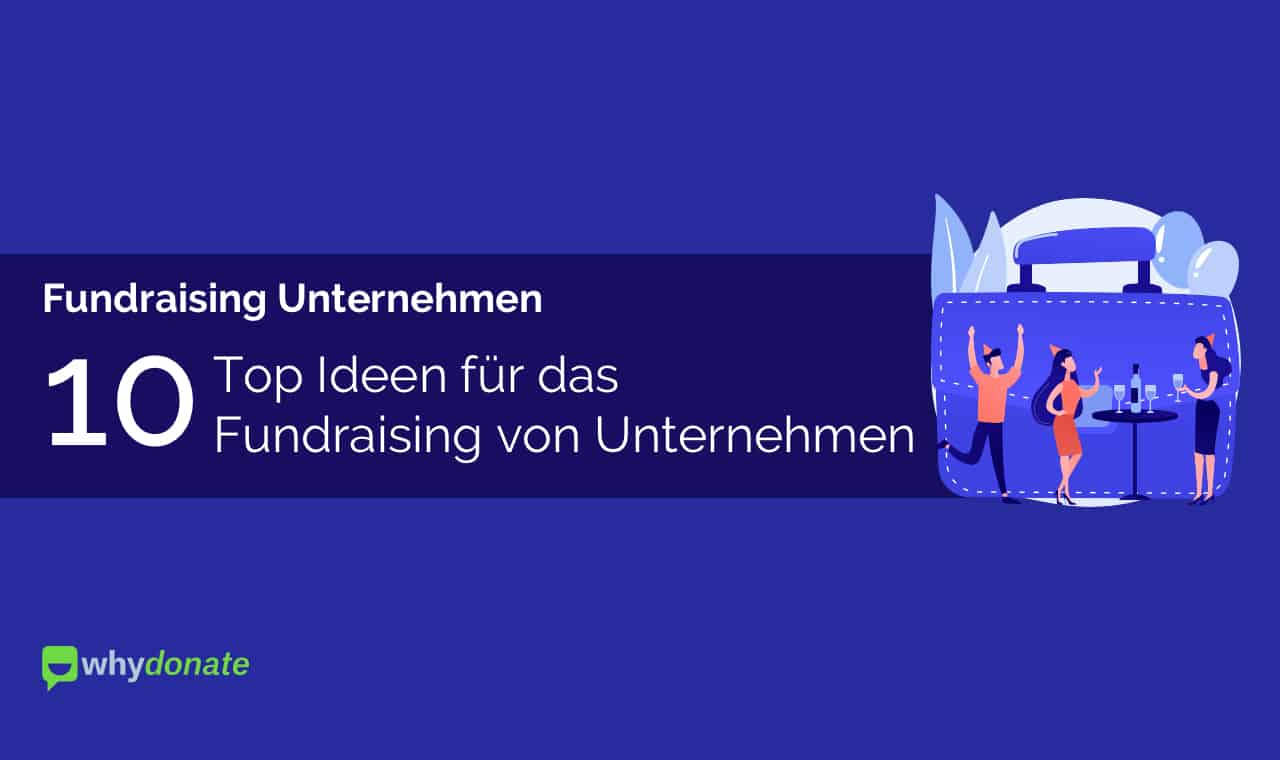 Fundraising Unternehmen – Top 10 lustige Ideen für Unternehmensfinanzierungen