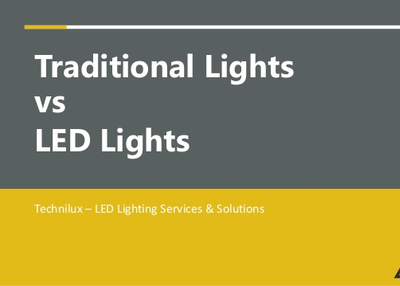 Traditional vs LED Lighting For Commercial Use