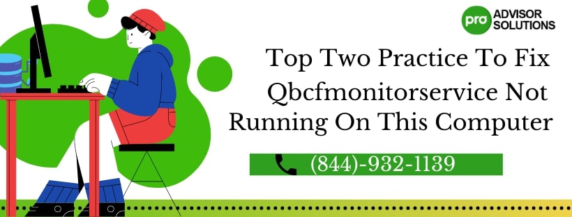 Qbcfmonitorservice not running on this computer! Genuine Guide