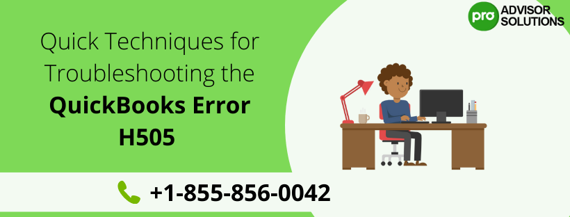 Get Best techniques to Fix QuickBooks Error H505