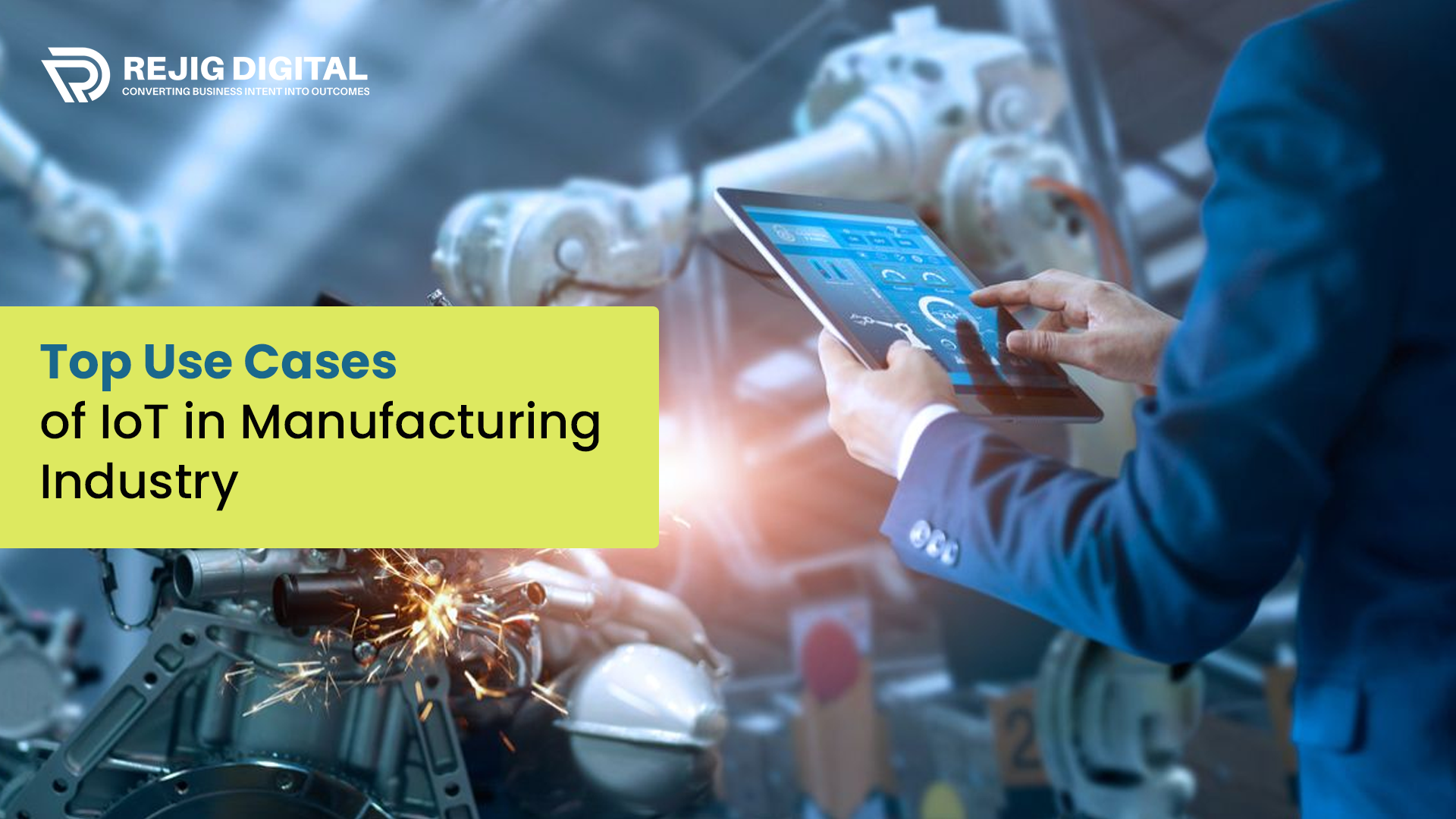 Top Use Cases of IoT in Manufacturing Industry