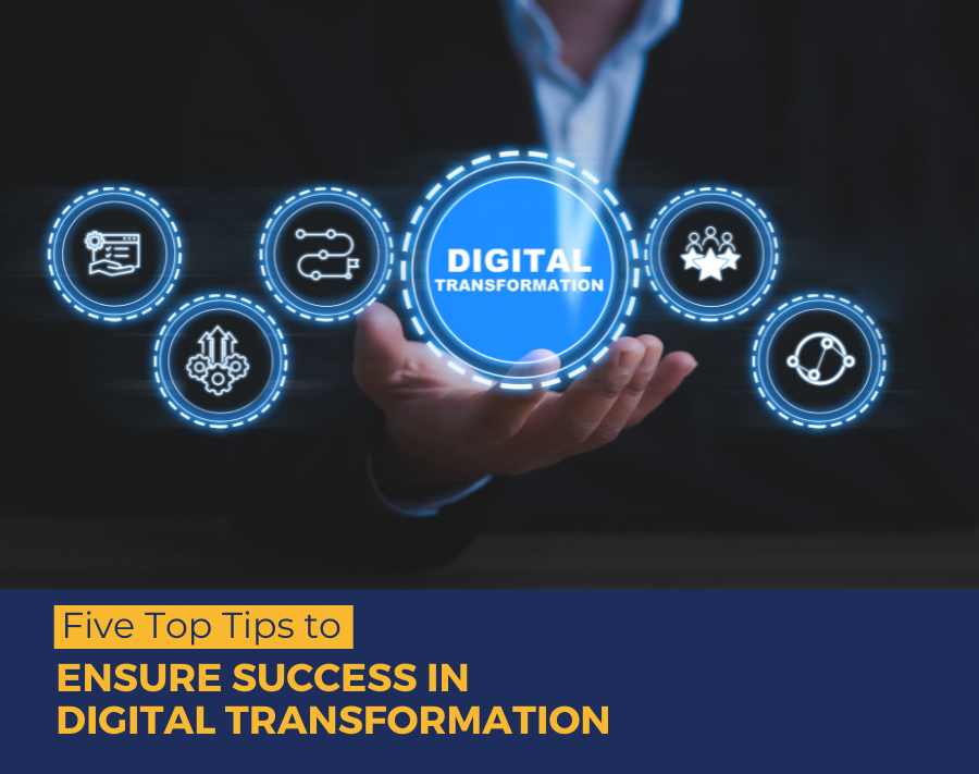 How to Ensure Digital Transformation Success for Your Enterprise