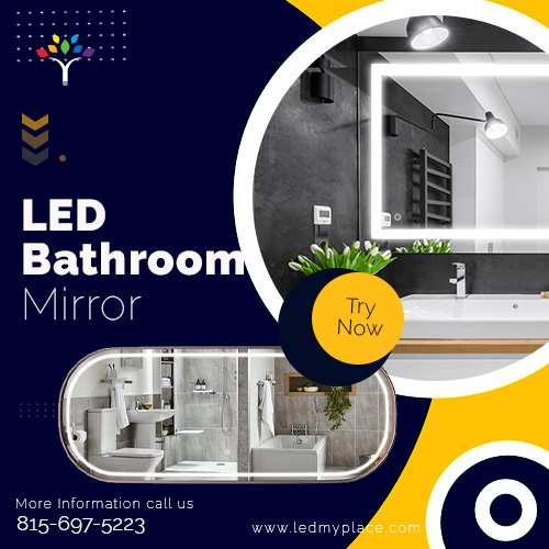 LED Bathroom Mirrors: decorative and adds value to your space.