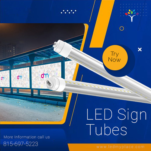 LED Sign Tubes: Available in different wattages