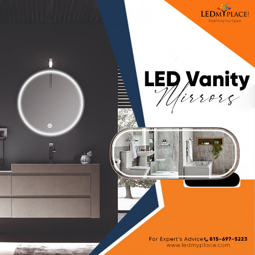 Get good quality LED Vanity Mirrors.
