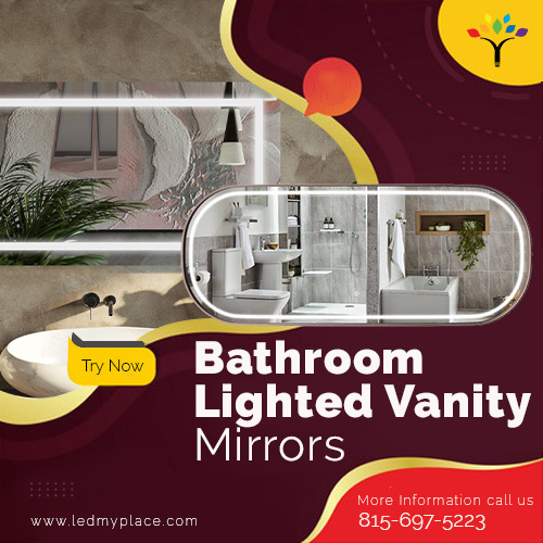 Bathroom Lighted Vanity Mirrors: perfect choice for wet locations.
