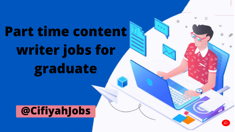 Part time content writer jobs for graduates