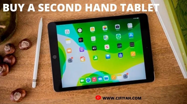 Is buying Second hand tablet a bad decision?