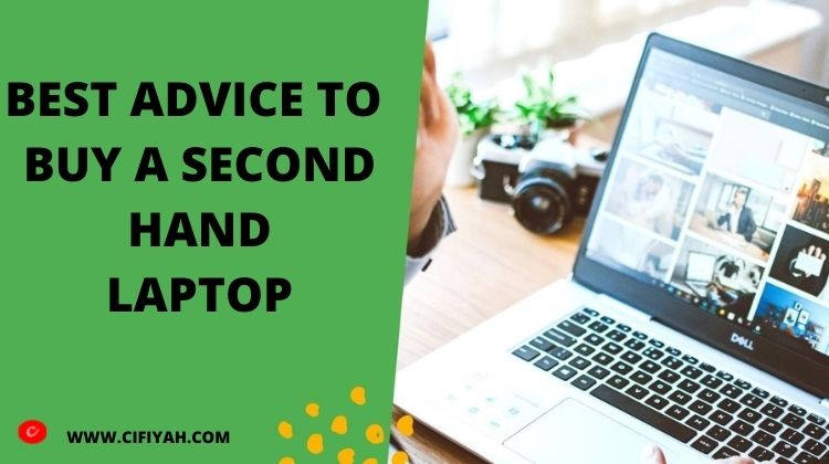 Best advices to buy second hand laptop at fewer prices?