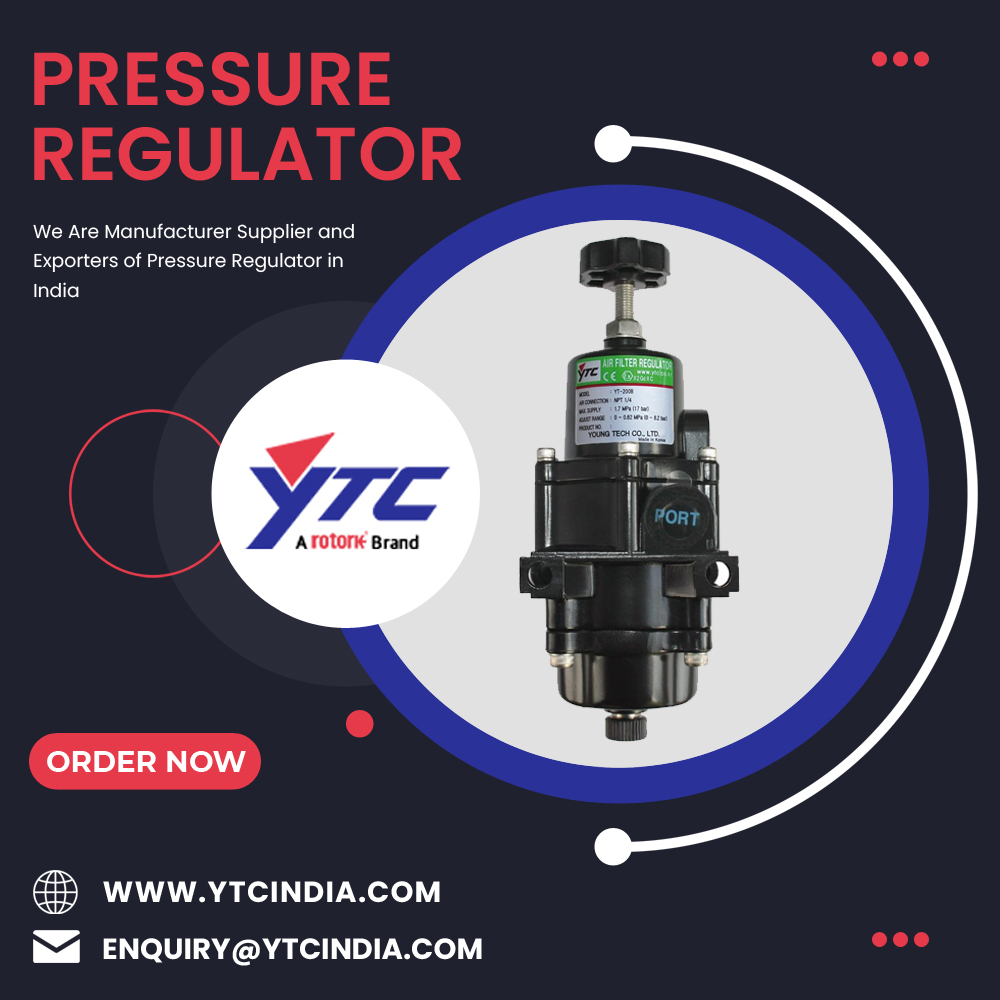 Pressure Regulator Dealers In India | YTC INDIA
