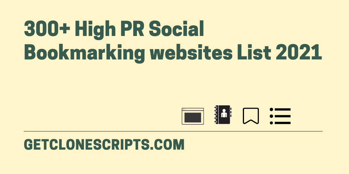 Best 300+ High PR Social Bookmarking websites List 2021
