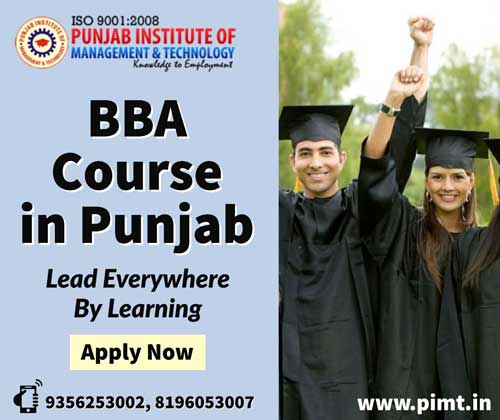 Top BBA Colleges in Punjab, India |Best BBA Course in Punjab, India | Best Institute for BBA in Punjab, India – PIMT 