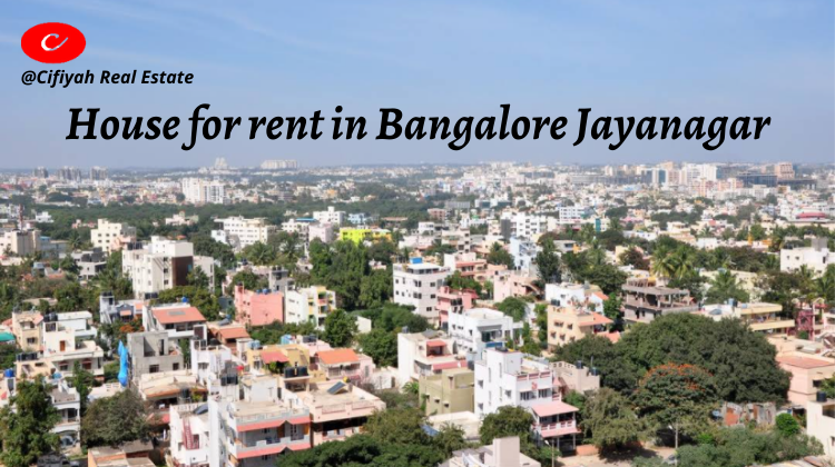 House for rent in Bangalore Jayanagar: 100% Verified Houses