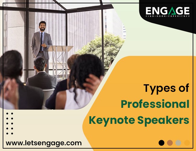 4 Types Of Keynote and Public Speakers