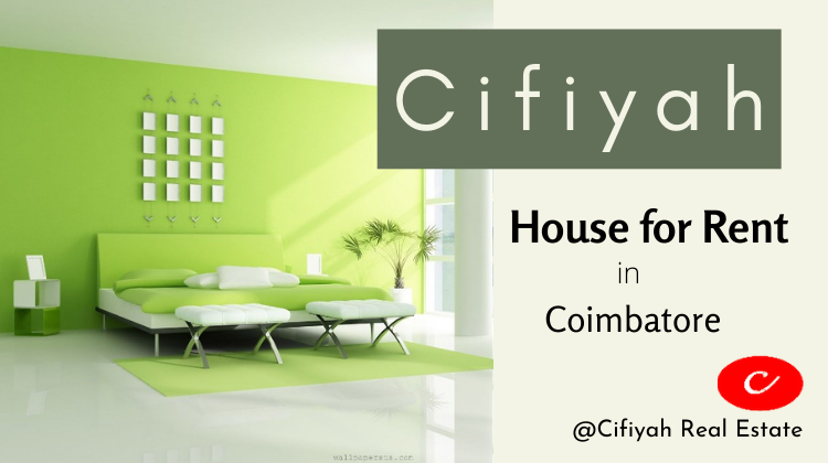 House for rent in Coimbatore-Property for different life style
