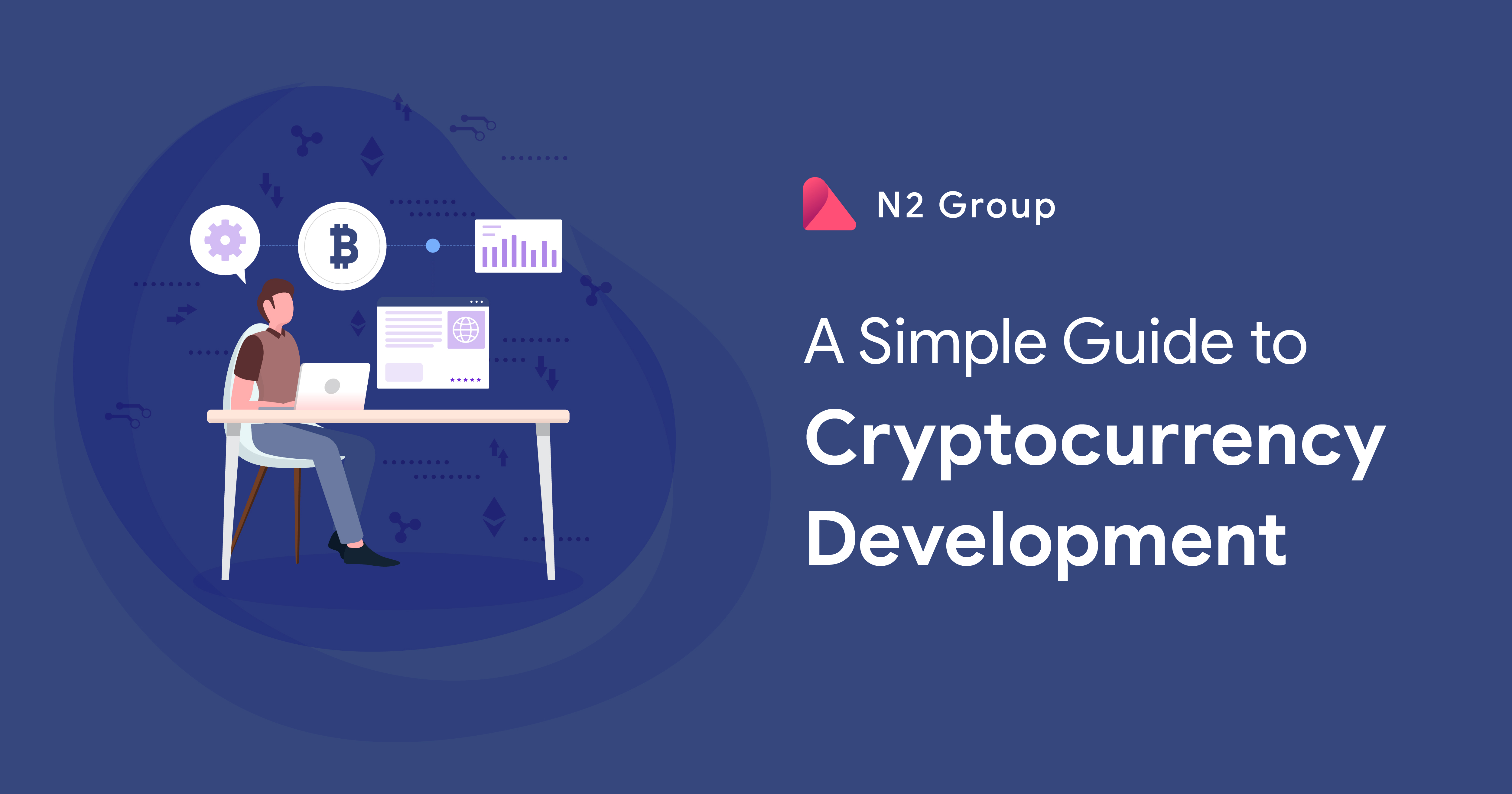 A Simple Guide to Cryptocurrency Development