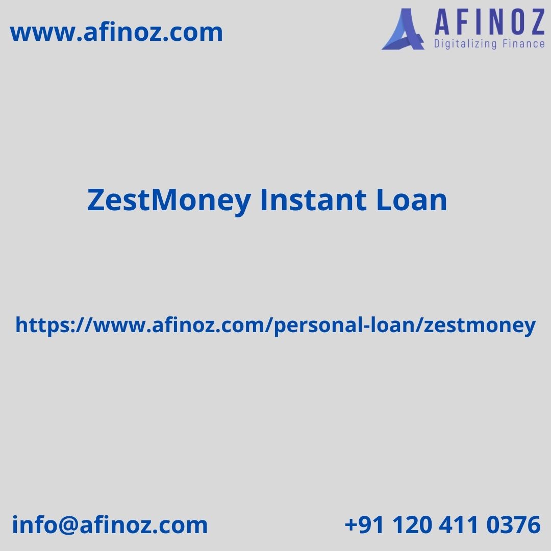ZestMoney Instant Loan 2021