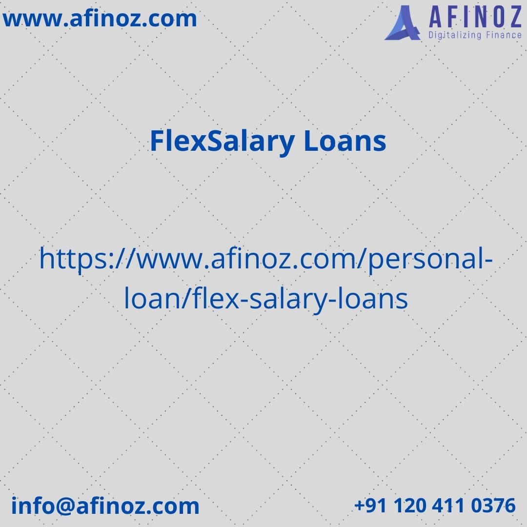 FlexSalary Loans 2021