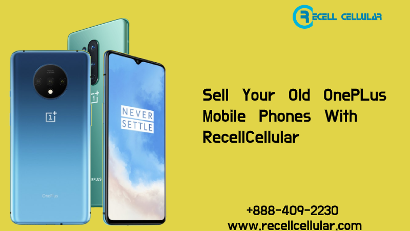 Sell Your OnePlus Mobile Phones And Get Cash
