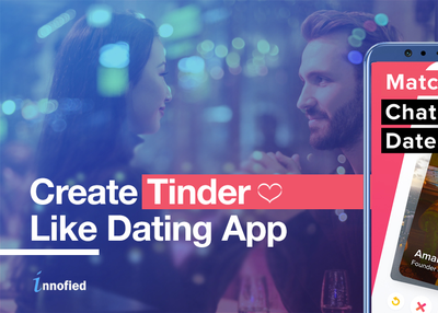 The Best Guide To Create Tinder Like Dating App