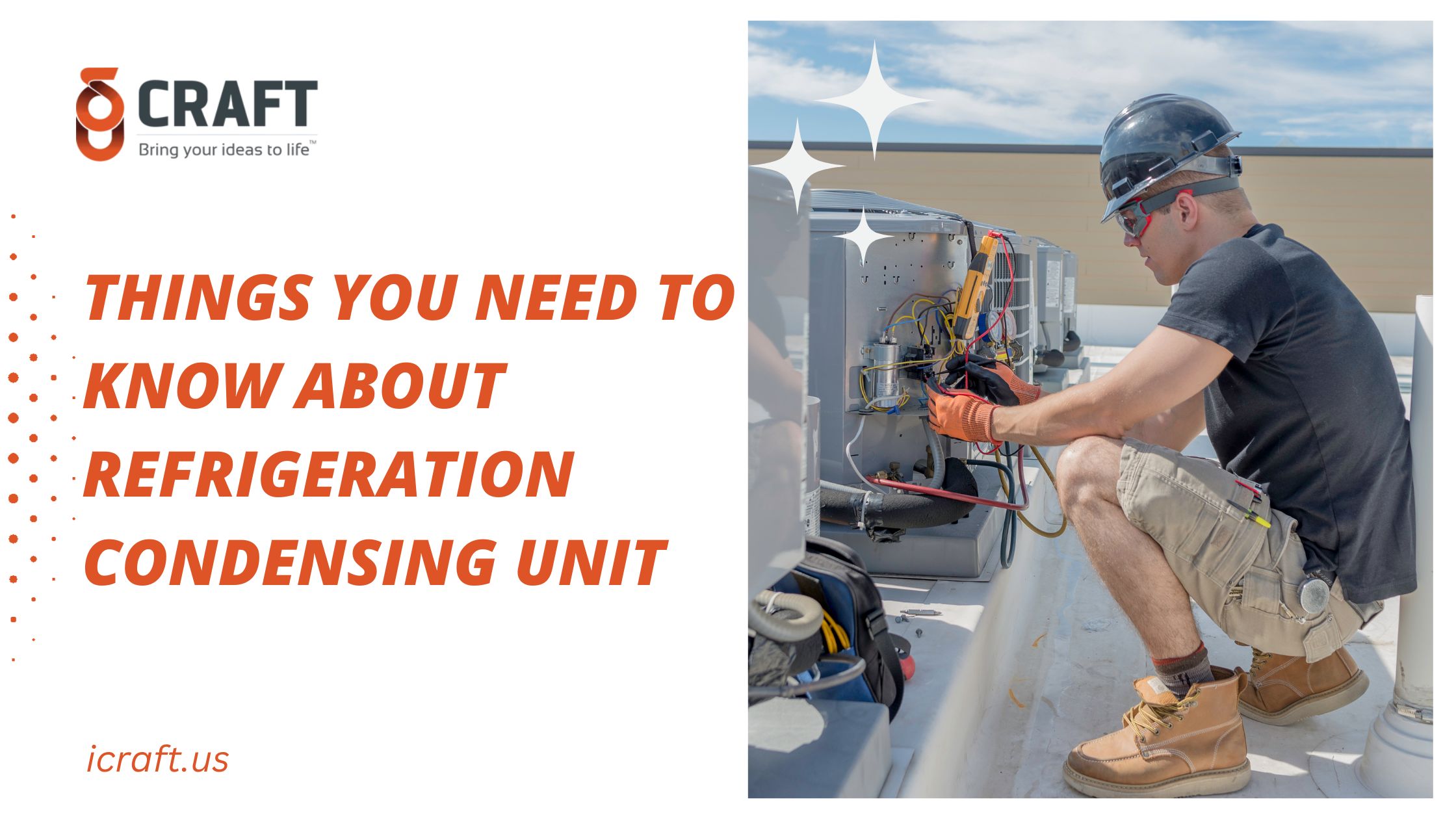 Things You Need To Know About Refrigeration Condensing Unit