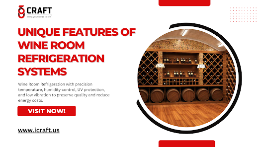 Unique Features of Wine Room Refrigeration Systems