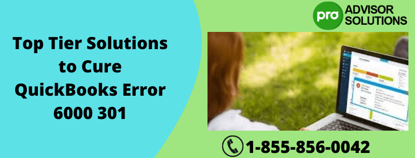 Try this latest technique to fix QuickBooks error 6000 301