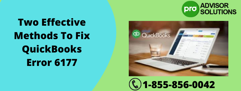Troubleshoot QuickBooks Error 6177 with simple guide