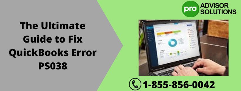 Try these effective solutions to fix QuickBooks Error PS038