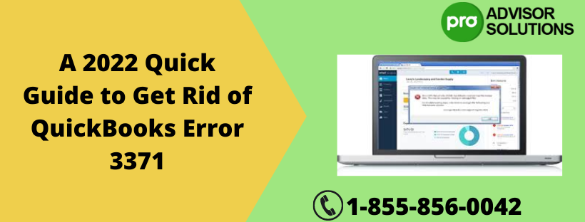 Latest Comprehensive Guide on QuickBooks Error 3371