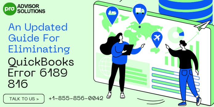 Best techniques to resolve QuickBooks error 6189 816
