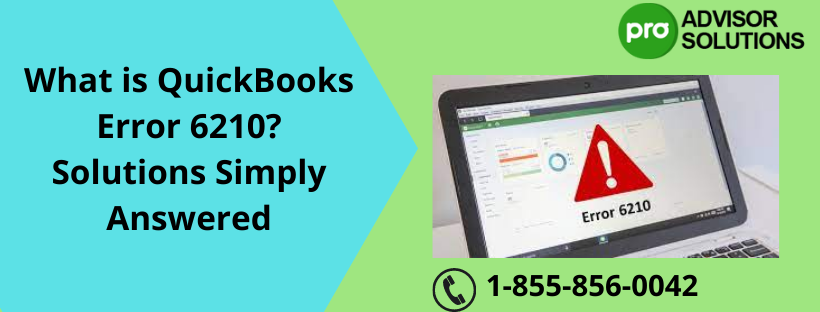 An appropriate methods to fix QuickBooks error 6210