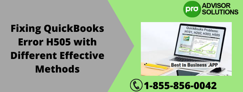 QuickBooks error H505 - Step wise techniques to fix it