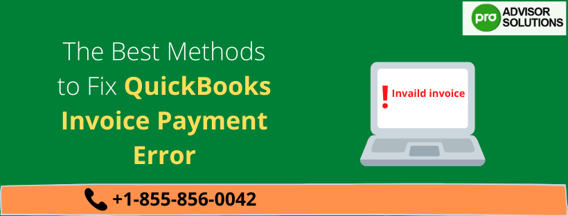 Here's are How to fix QuickBooks Invoice Payment Error