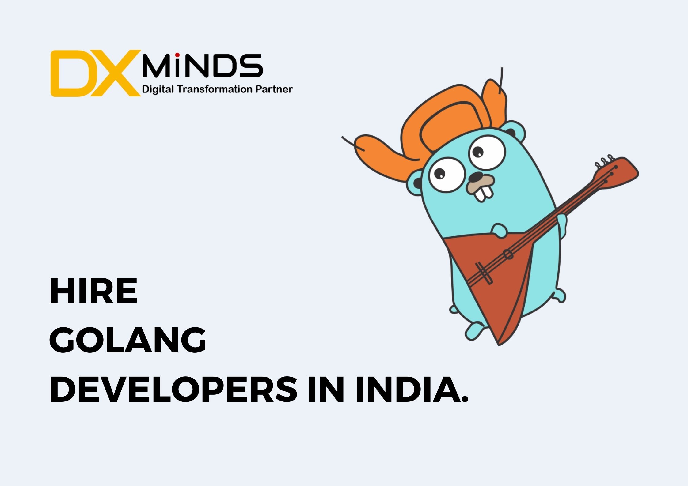Hire Golang Developers in India | DxMinds