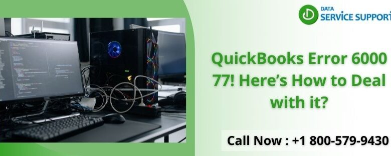 Quick way to fix QuickBooks error 6000 77