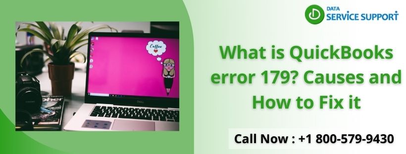 Learn stepwise guide to fix QuickBooks error 179