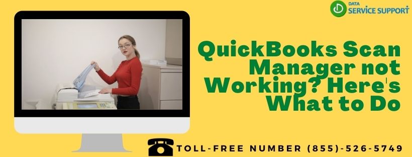 QuickBooks Scan Manager not Working? Here's What to Do