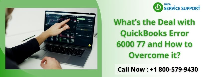 Best ways to fix QuickBooks Error 6000 77