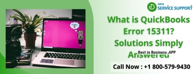 Here's How to fix QuickBooks Error 15311