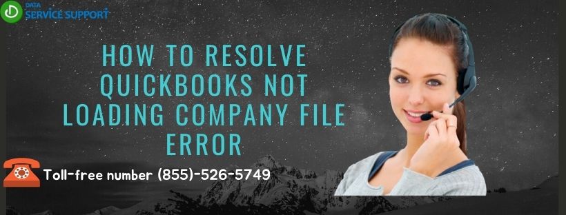 Try best way to resolve QuickBooks Not Loading Company File Error
